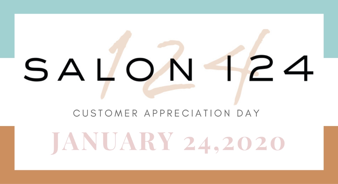 Salon 124 Customer Appreciation Day